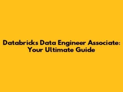 Databricks Data Engineer Associate: Your Ultimate Guide