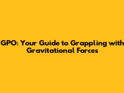GPO: Your Guide to Grappling with Gravitational Forces