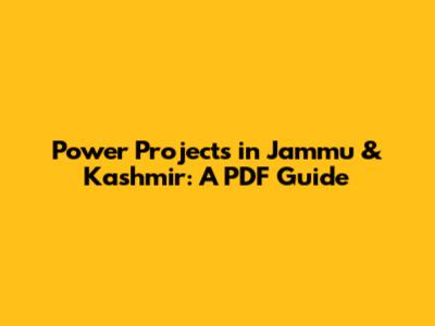 Power Projects in Jammu & Kashmir: A PDF Guide