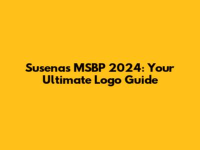 Susenas MSBP 2024: Your Ultimate Logo Guide